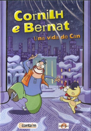 Cornilh e Bernat Vol 2 : Una vida de can