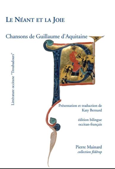 Le Néant et la Joie : Chansons de Guillaume d'Aquitaine