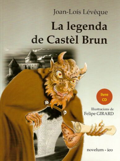La legenda de Castèl Brun (libre + CD)