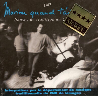 Marion quand t'aimava : Danses de tradition en Limousin