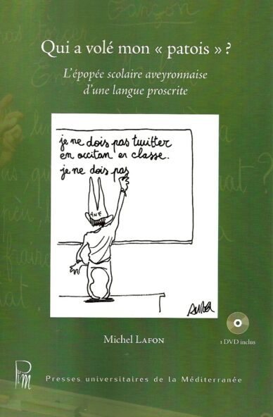 Qui a volé mon « patois » ? (libre + DVD)