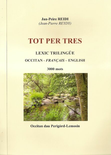 Tot per tres : Lexic trilingüe occitan-français-english