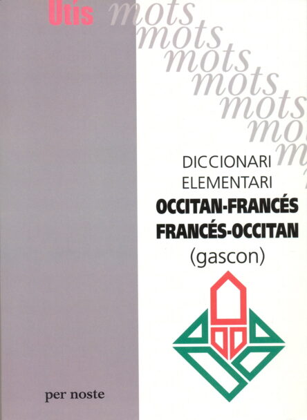 Diccionari elementari occitan-francés / francés-occitan (gascon)