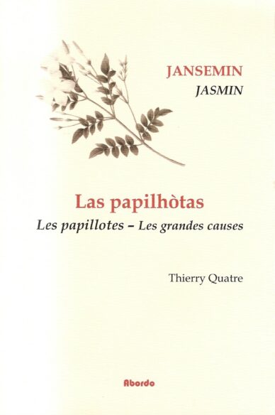 Las papilhòtas - Les papillotes Tome 2 : Las causas granas - Les grandes causes