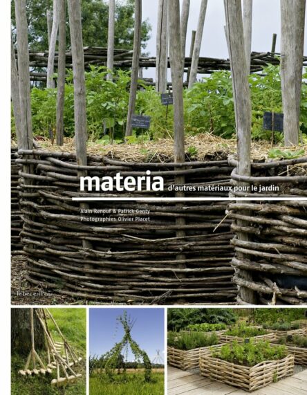 Materia : D'autres matériaux pour le jardin