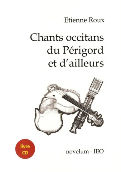 Chants occitans du Périgord et d'ailleurs (libre + CD)