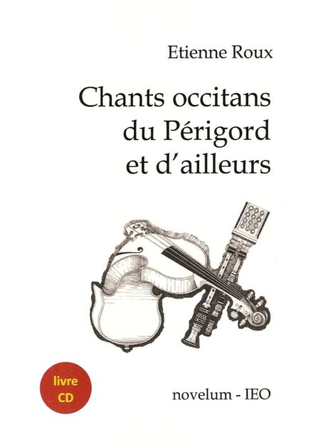 Chants occitans du Périgord et d'ailleurs (libre + CD)