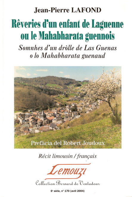 Rêveries d'un enfant de Laguenne ou le Mahabharata guennois