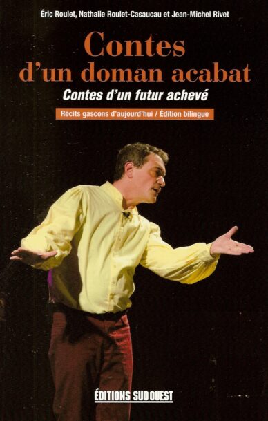 Contes d'un doman acabat - Contes d'un futur achevé