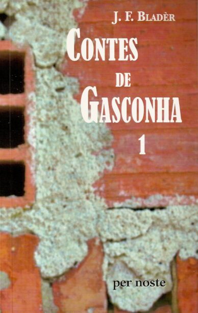 Contes de Gasconha Prumèra garba (Contes epics)