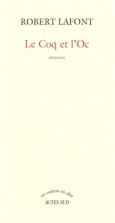 Le Coq et l'Oc : Apologue