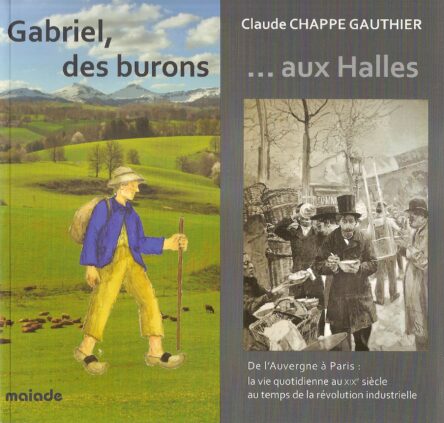 Gabriel, des burons... aux Halles