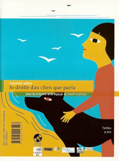 Lo dròlle dau chen que parla / La dròlla que parla a la mar (libre + CD)