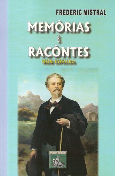 Memòrias e racòntes : Mon espelida