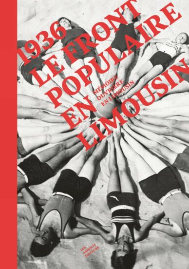1936, le Front Populaire en Limousin