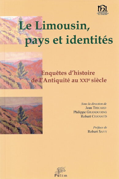 Le Limousin, pays et identités