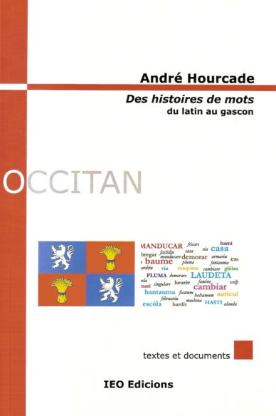 Des histoires de mots : Du latin au gascon