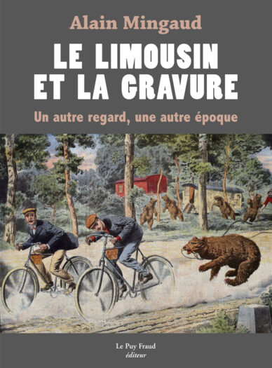 Le Limousin et la gravure : Un autre regard, une autre époque