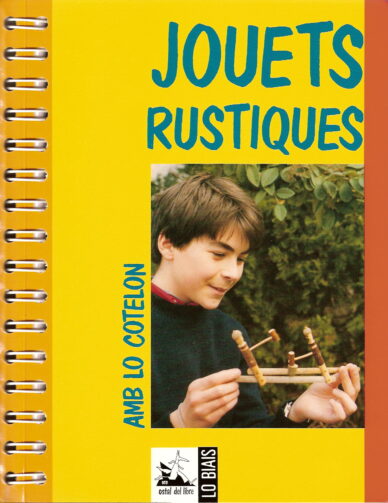 Jouets rustiques : Amb lo cotelon