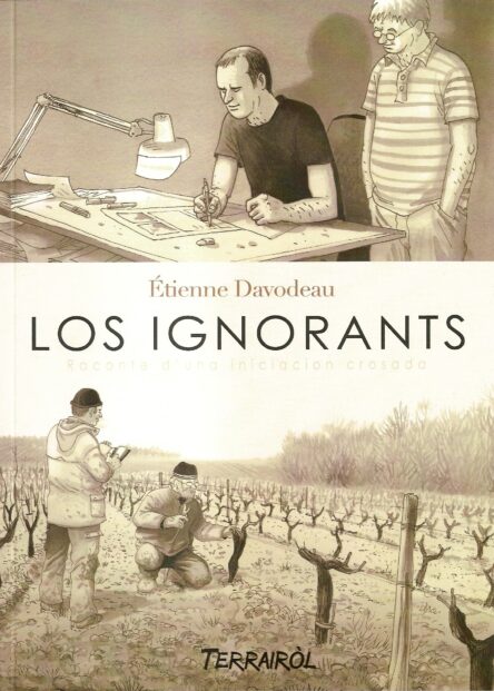 Los Ignorants : Raconte d'una iniciacion crosada