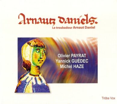 Le troubadour Arnaut Daniel