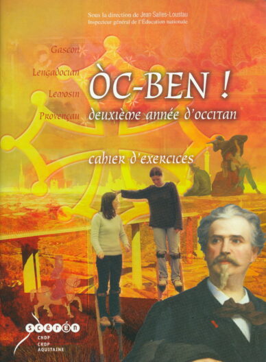 Òc-ben ! deuxième année d'occitan : Cahier d'exercices (libre + CD)