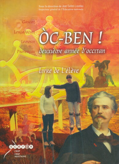 Òc-ben ! deuxième année d'occitan : Livre de l'élève