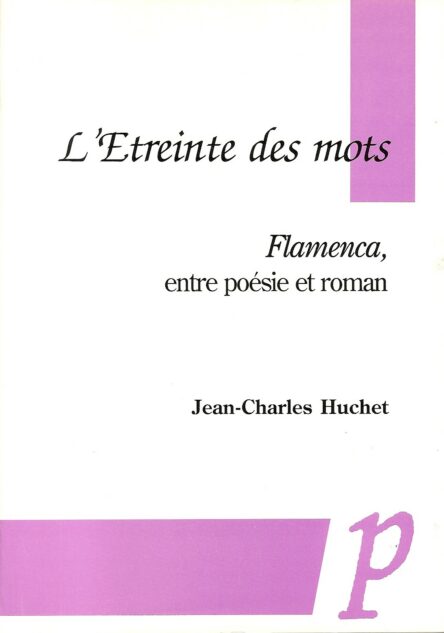 L'étreinte des mots : Flamenca, entre poésie et roman