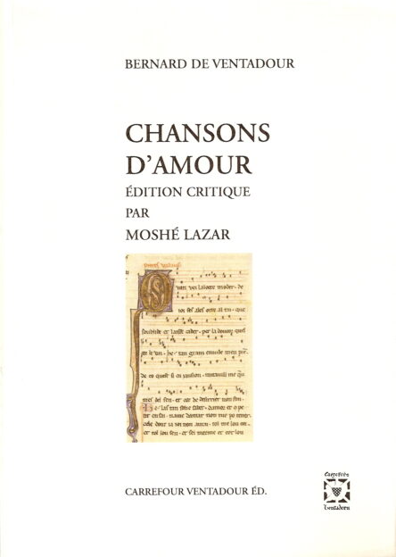 Chansons d'amour de Bernart de Ventadorn : Édition critique