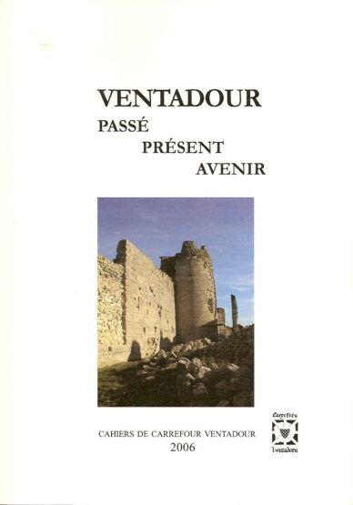 Ventadour : Passé, présent, avenir