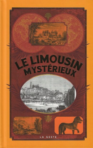 Le Limousin mystérieux