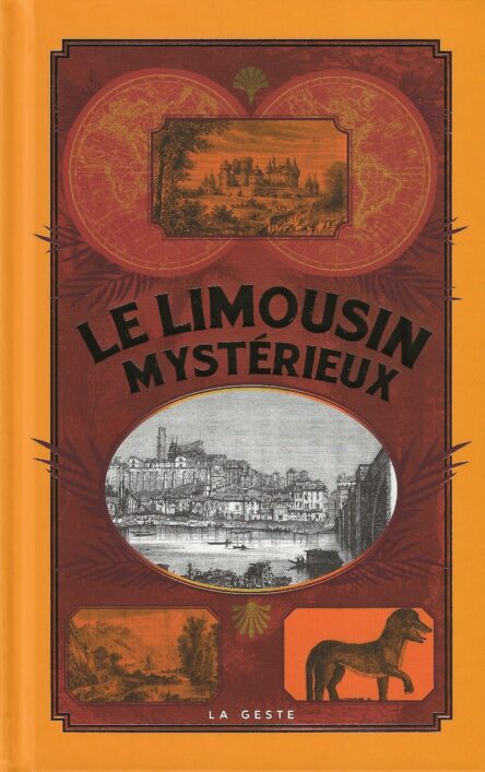 Le Limousin mystérieux