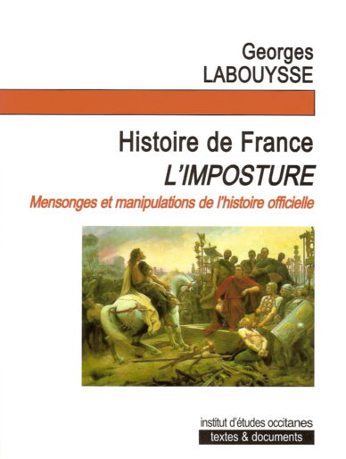 Histoire de France : L'Imposture