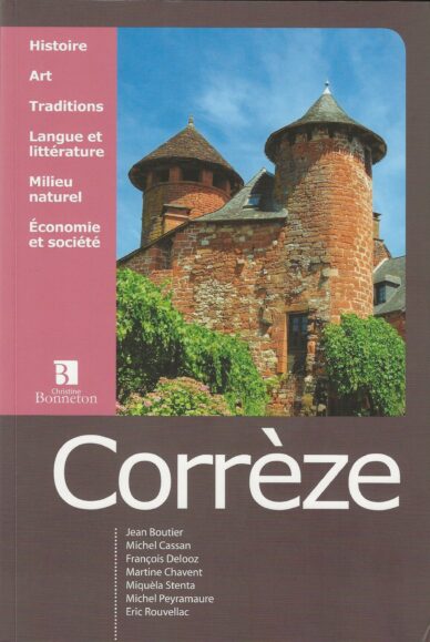 Corrèze : Encyclopédie Bonneton