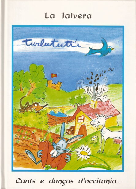 Turlututú : Cants e danças d'Occitania... (libre + 2 CD)