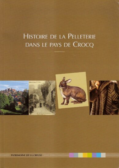 Histoire de la pelleterie dans le pays de Crocq
