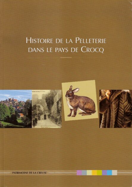 Histoire de la pelleterie dans le pays de Crocq