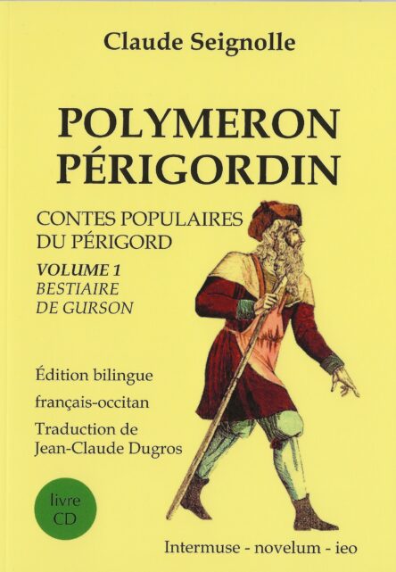 Polyméron périgordin : Contes populaires du Périgord Vol. 1 (libre + CD)