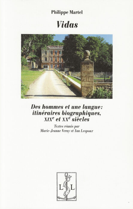 Vidas. Des hommes et une langue : itinéraires biographiques XIXe et XXe siècles