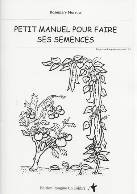 Petit manuel pour faire ses semences