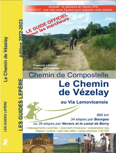 Le Chemin de Vézelay ou Via Lemovicensis - Édition 2022-2023