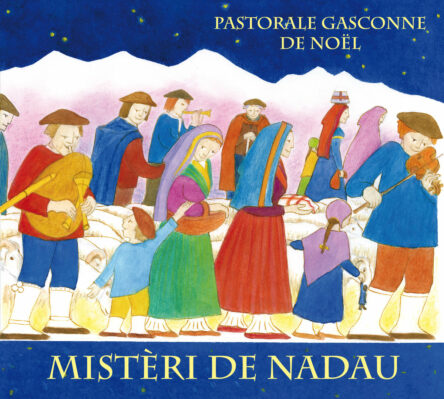 Mistèri de Nadau : Pastorale gasconne de Noël (2 CD)