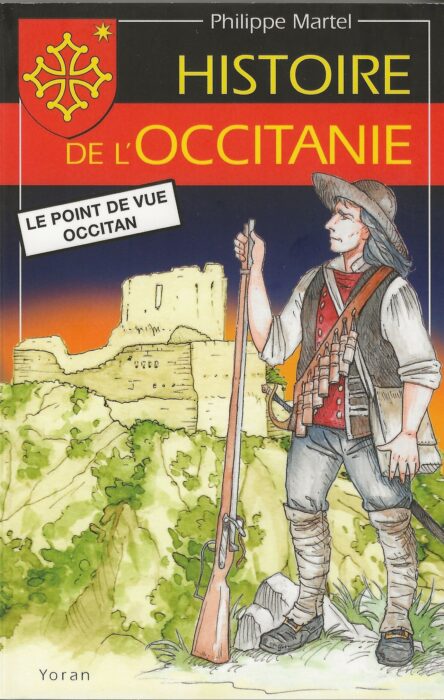 Histoire de l'Occitanie : Le point de vue occitan