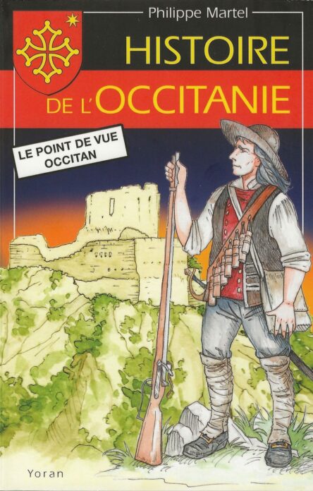 Histoire de l'Occitanie : Le point de vue occitan