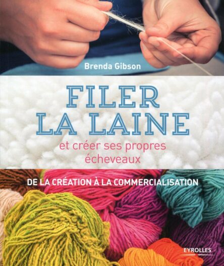 Filer la laine et créer ses propres écheveaux