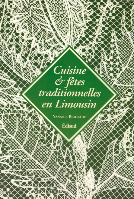 Cuisine & fêtes traditionnelles en Limousin