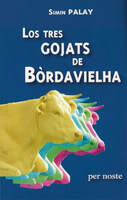 Los tres gojats de bòrdavielha