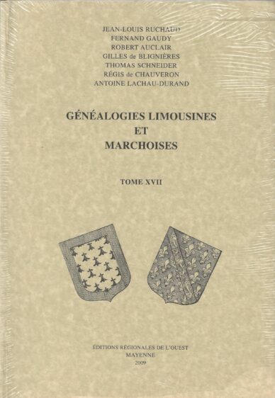 Généalogies limousines et marchoises Tome XVII
