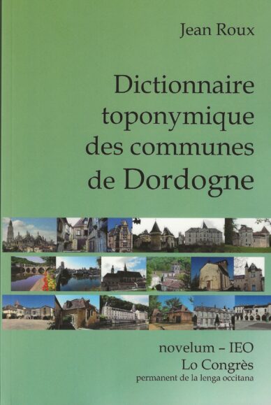 Dictionnaire toponymique des communes de Dordogne