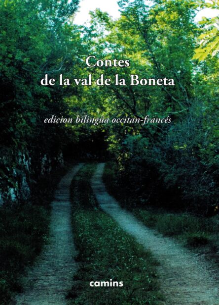 Contes de la val de la Boneta - Contes de la vallée de la Bonnette (libre + CD)